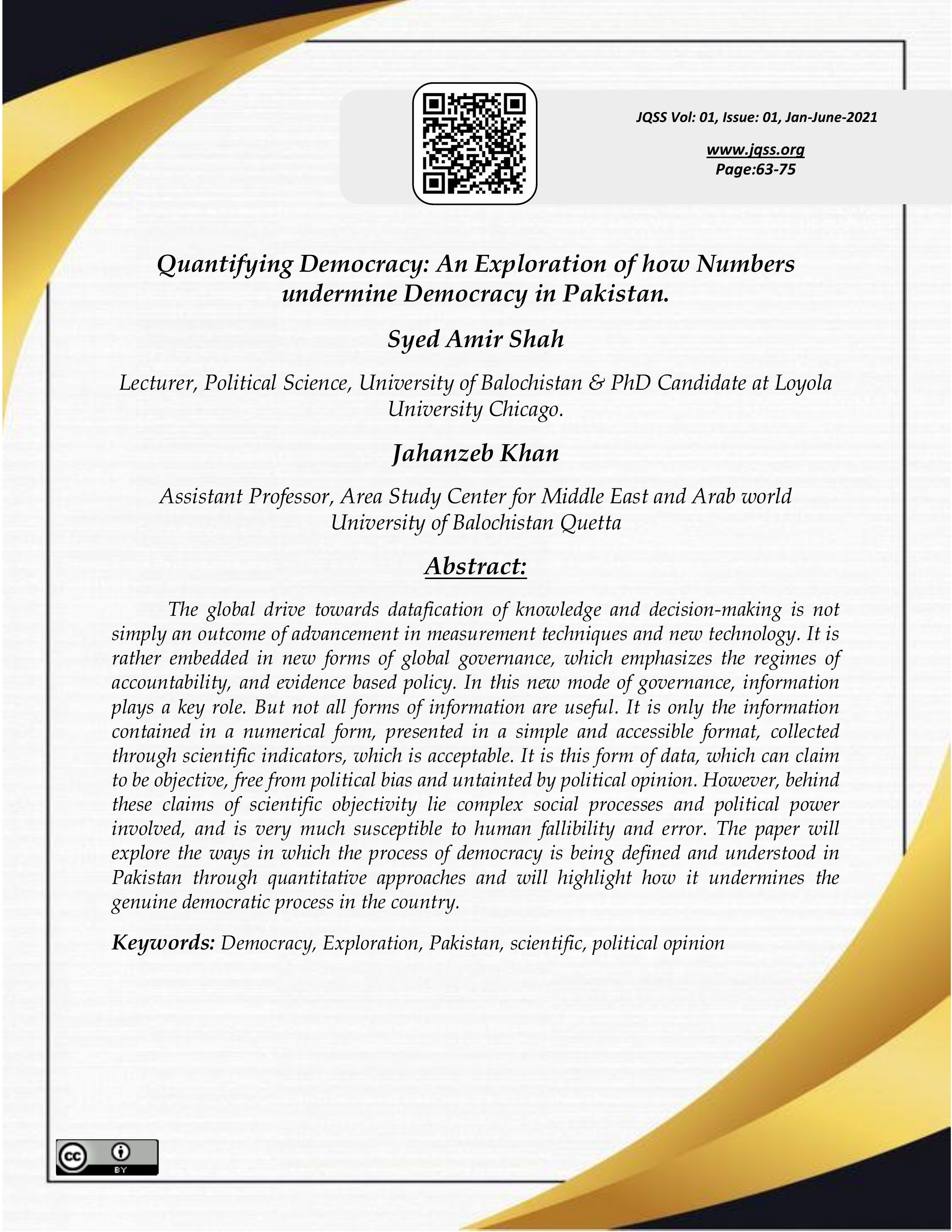 Quantifying Democracy: An Exploration of how Numbers undermine Democracy in Pakistan.